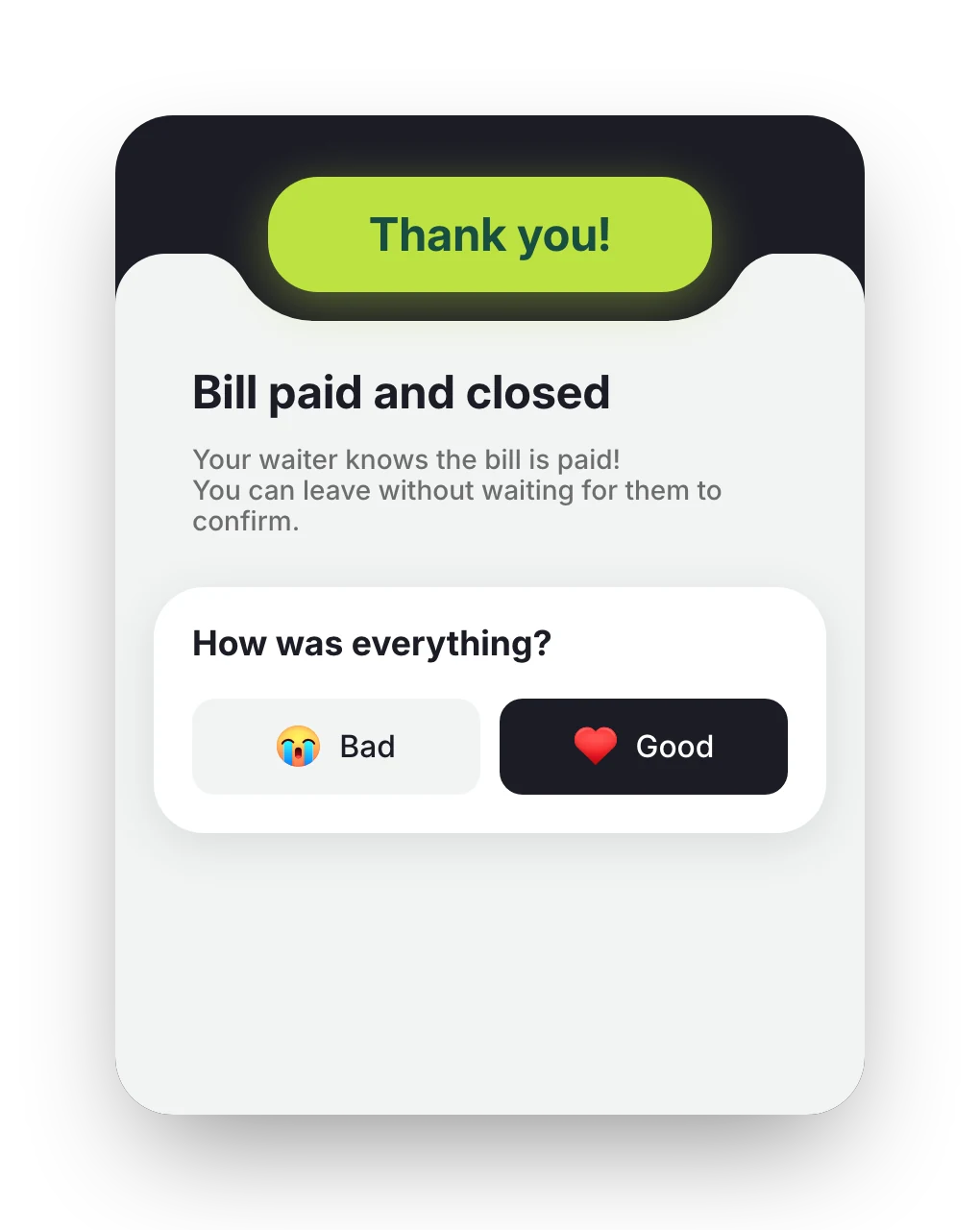 “Thank you!” screen: bill paid and closed, with “How was everything?” below