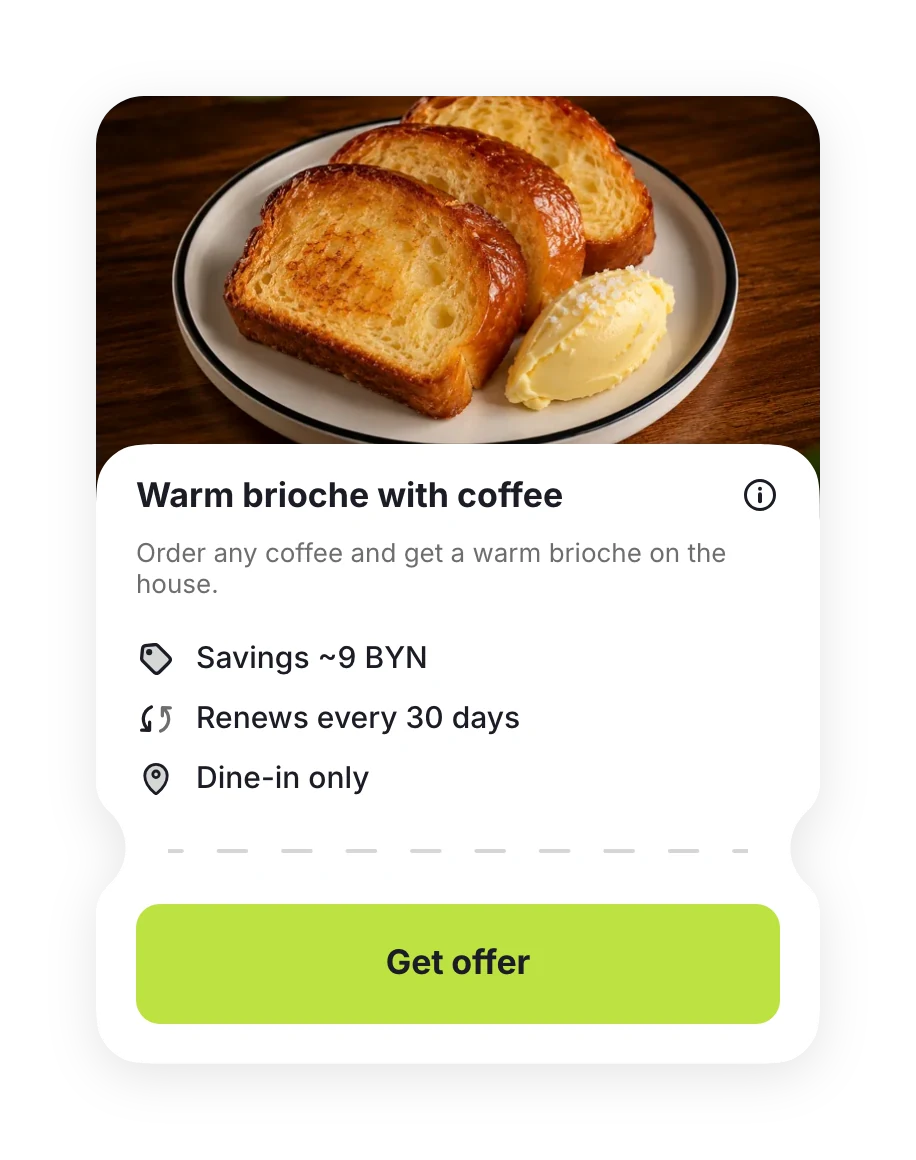 “Warm brioche with coffee” offer: savings ~9 BYN, dine-in only